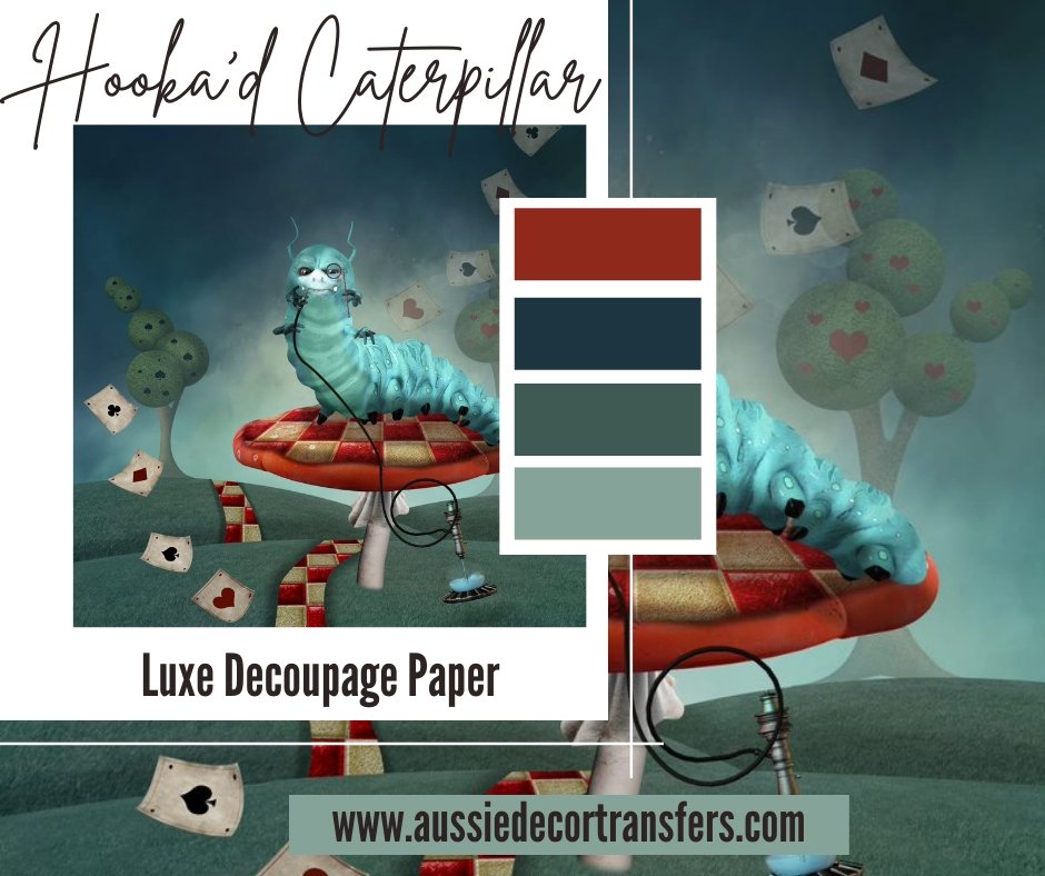 Hooka'd Caterpillar - Luxe Decoupage Paper - 40gsm - Aussie Decor Transfers