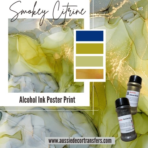 Aussie Decor Transfers Poster Print Smokey Citrine Alcohol Ink - Not Your Average Poster Print!