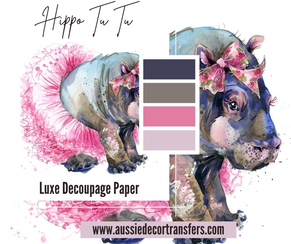 Tutu Baby Hippo - Luxe Decoupage Paper 40gsm - Aussie Decor Transfers